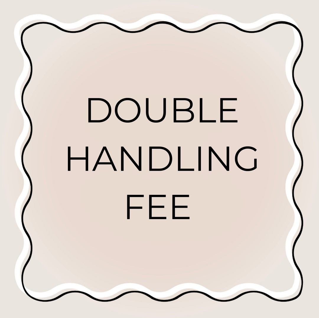 Double Handling Fee